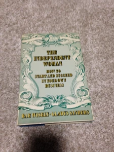 THE INDEPENDANT WOMAN HOW TO START AND SUCCEED IN YOUR OWN BUSINESS BOOK WISELY - Picture 1 of 7
