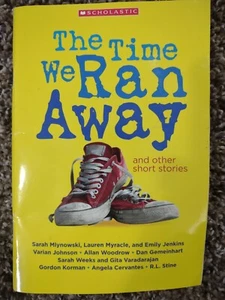 The Time We Ran Away and Other Short Stories - Scholastic - 2017 - Picture 1 of 4