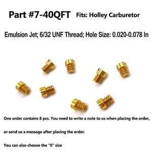 Part #7-40QFT Holley Emulsion Jet 6-32 UNF Thread; Hole Size: 0.020-0.074 In - Picture 1 of 1