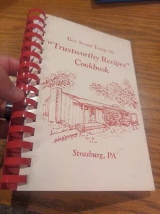 Boy Scout Troop 56 Trustworthy Recipes Cookbook Spiral 1994 Strasburg PA 127pp - Picture 1 of 11