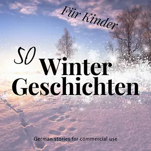 50 Winter Geschichten für Kinder mit PLR Lizenz - Bild 1 von 4