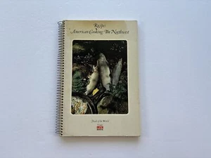 Vintage 70s Cookbook, Recipes American Cooking: The Northwest, Time-Life Books - Picture 1 of 10