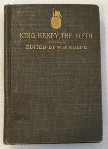 Shakespeares KÖNIG HENRY DER FÜNFTE herausgegeben von William J Rolfe Hardcover 1905 ExLib - Bild 1 von 11