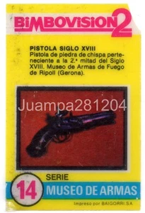 PISTOLA SIGLO XVIII #14 CROMO BIMBOVISION 2 1977 BIMBO CON DAÑO GRAVE / ROTURA - Imagen 1 de 2