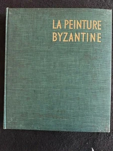 LA PEINTURE BYZANTINE french edition - Bild 1 von 2