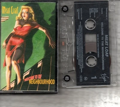 MEAT LOAF - Welcome To The Neighbourhood - Cassette Tape Album *Playtested* - Image 1 of 2