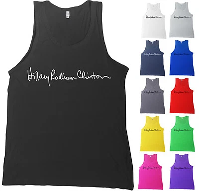 Hillary Rodham Clinton Signature Bella + Canvas Tank Top Shirt - MANY COLORS - Image 1 of 2