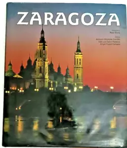 ZARAGOZA BY ANTONIO MOSTALAC CARRILLO 2005 - Picture 1 of 4