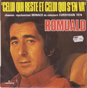 ROMUALD CELUI QUI RESTE ET CELUI QUI S'EN VA (EUROVISION 1974) FRENCH 45 SINGLE - Imagen 1 de 1