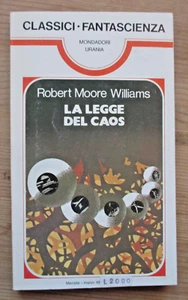 Classici Urania 36 LA LEGGE DEL CAOS Robert Moore Williams Marzo 1980 OT - Foto 1 di 3