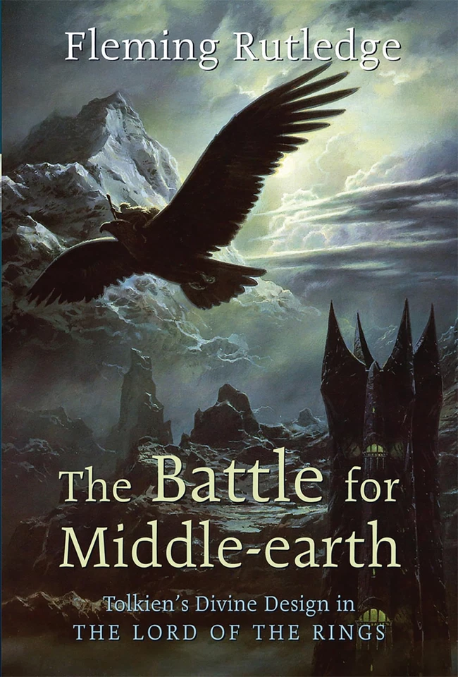 The Battle for Middle-earth: Tolkien's Divine Design in The Lord of the Ring... - Image 1 of 1