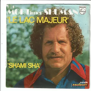 MORTIMER Death SHUMAN Vinyl 45T SP LE LAKE MAJOR - SHAMI-SHA - PHILIPS 6009 285 - Bild 1 von 3