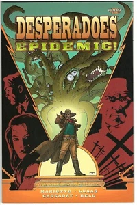 Desperadoes: Epidemie! TPB (1999) Sehr guter Erhaltungszustand/NM Mariotte - Lucas - Cassady - Bild 1 von 2