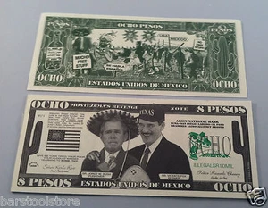 8 Pesos Ocho DOLLARS George W. Bush FAKE DOLLAR BILLS Lot of 20- - Picture 1 of 3