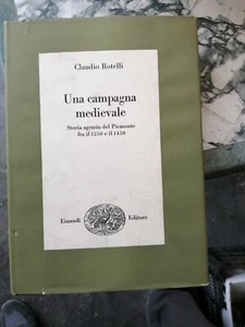 C. Rotelli, Una campagna medievale. Storia agraria del Piemonte, Einaudi 1973 m7 - Picture 1 of 1