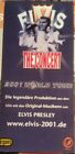 ELVIS PRESLEY -  ELVIS THE CONCERT 2001 WORLD TOUR - COLOR-Flyer