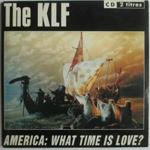 THE KLF - 2 TRACKS FRANCE CARDSLEEVE SINGLE CD "AMERICA: WHAT TIME IS LOVE" - Imagen 1 de 2