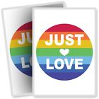 2 x Vinyl Stickers 7x10cm - Just Love Gay Lesbian LGBT  #19490