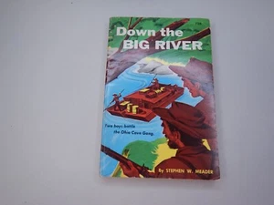DOWN THE BIG RIVER by Meader 1955 paperback Teen Age Book Club - Picture 1 of 8