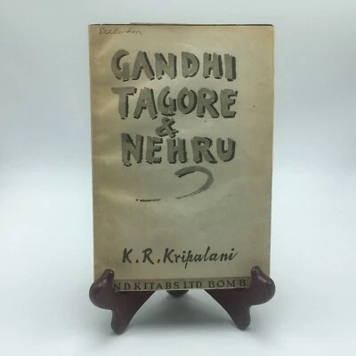 Krishna Kripalani - GANDHI TAGORE & NEHRU - Hind Kitabs BOMBAY INDIA 1949 - Image 1 of 4