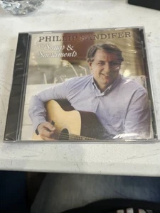 PHILLIP SANDIFER : Of Songs & Sacraments BRAND NEW CD SEALED Christian RARE OOP - Picture 1 of 2