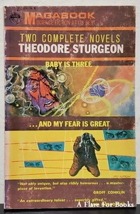 Baby Is Three & ..And My Fear is Great by Theodore Sturgeon - Picture 1 of 3