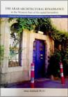 Adnan Abdelrazek Arab Architecural Renaissance, The: in the Western par Book NEW