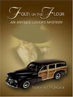 Four on the Floor: An Antique Lover's Mystery (Wheeler Softcover