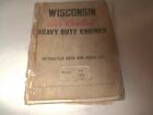 Wisconsin Air Cooled Heavy Duty Engine Th Thd Tjd Instruction Book & Parts List
