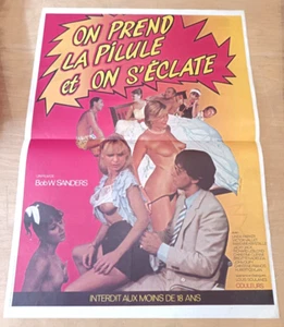 AFFICHE CINEMA ON PREND LA PILULE ET ON S'ECLATE BOB W SANDERS ANNEES 70 - Picture 1 of 1