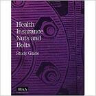 HEALTH INSURANCE NUTS AND BOLTS By Terry R. Lowe *Excellent Condition*