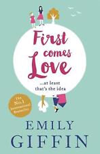 First Comes Love von Emily Giffin (englisch) Taschenbuch Buch