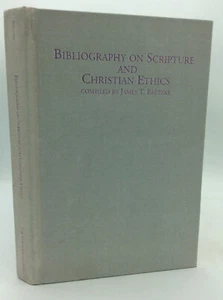 BIBLIOGRAPHY ON SCRIPTURE AND CHRISTIAN ETHICS - 1997 1st ed - Biblical - Imagen 1 de 7