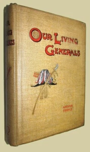 TEMPLE, Arthur. Our Living Generals. Twelve Biographical Sketches ... 1899. - Picture 1 of 4