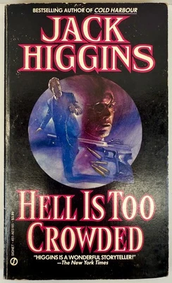 Hell Is Too Crowded by Jack Higgins 1988 Paperback First Printing Signet Foto 1 de 4