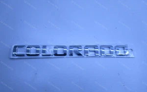 GENUINE TAILGATE BADGE COLORADO NAME FOR HOLDEN COLORADO 2012-2019 NEW - Picture 1 of 1