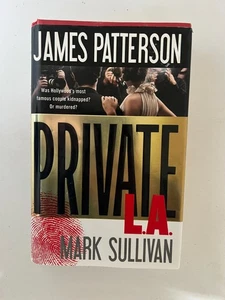 James Patterson Signed Book—Private LA (New 1st Ed.) - Picture 1 of 8