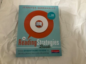 The Reading Strategies Book: Your Everything Guide to Developing Skilled Readers - Picture 1 of 1