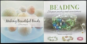 Making Beautiful Beads by Mary Maguire and Beading by Angela Adair, 2 mint PBs - Picture 1 of 1