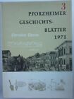 Pforzheimer Geschichtsblätter. 3 hrsg. von d. Stadt Pforzheim / Zugl. Bd. von: N