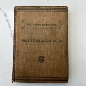 The Organized Science Series: First Stage Mathematics 1907 University Tutorial - Picture 1 of 17