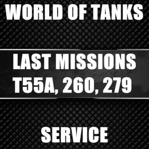 WoT World of Tanks WoT 🟢Last Mission 🟢 T55A 🟢OBJ 260🟢 CHIMERA 🟢OBJ 279🟢 - Picture 1 of 12