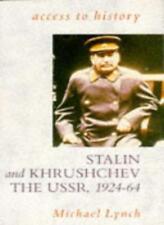 Stalin and Khrushchev: The U.S.S.R., 1924-64 (Access to History) By Michael Lyn