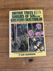 Native Trees and Shrubs of South-Eastern Australia by Leon Costermans Free Post - Picture 1 of 14