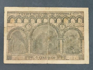 PORTUGAL EMERGENCY PAPER MONEY CAMARA MUNICIPAL COIMBRA 5 CENTAVOS 1921 Notgeld - Picture 1 of 4