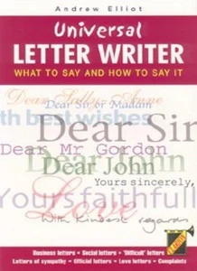Universal Letter Writer: What to Say and How to Say it By A.G. E - Picture 1 of 1