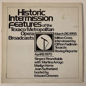 Historic Intermission Features Texaco Metropolitan Opera Broadcasts Vinyl LP MET - Picture 1 of 6