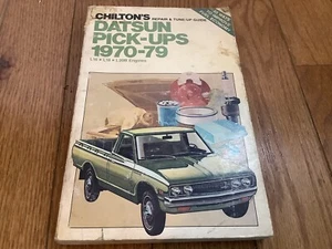 CHILTON'S REPAIR AND TUNE UP GUIDE DATSUN PICK UPS 1970-79 - Picture 1 of 8