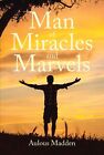 Aulous Madden Man of Miracles and Marvels (Paperback)