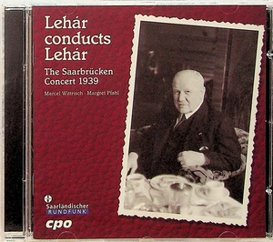 LEHAR Conducts- The Saarbrucken Concert 1939 Live CD (Margret Pfahl/Wittrisch) - Foto 1 di 3